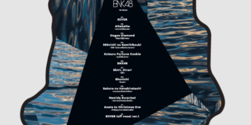 ปก River อัลบั้มแรกของ BNK48 แรงบันดาลใจจากสายน้ำ