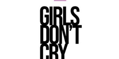 Girls Don't Cry หนังสารคดีเล่าเรื่องผ่านตัวละครจริง