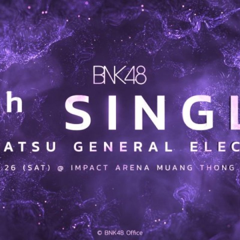 สรุปผลด่วน BNK48 6th Single Senbatsu General Election