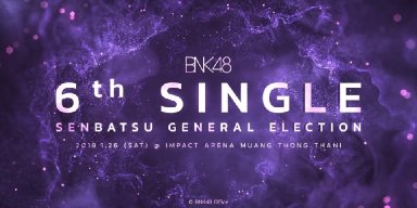 BNK48 6th Single Senbatsu general election